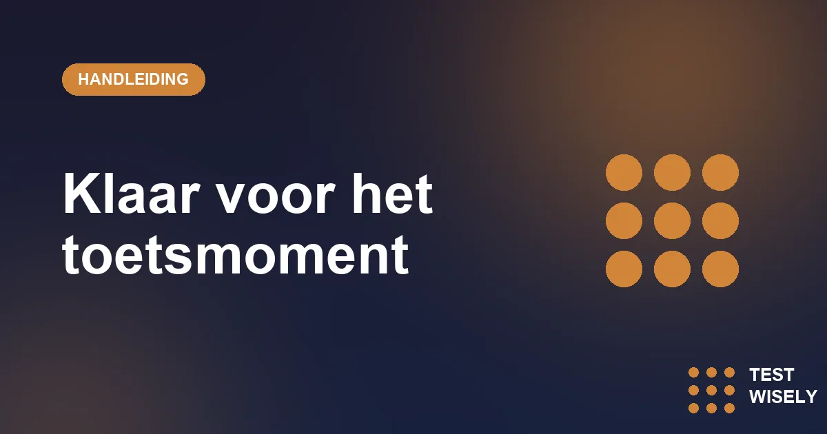 Een digitaal toetsmoment voorbereiden: de checklist voor het begin van het schooljaar